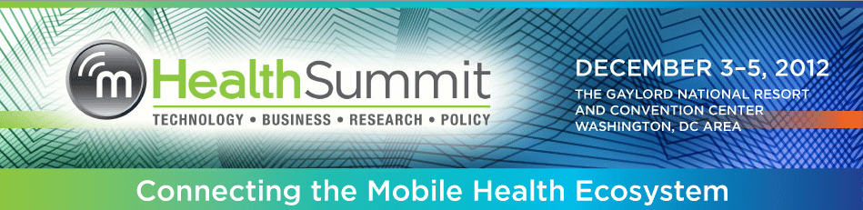 2012 mHealth Summit 2012 mHealth Summit