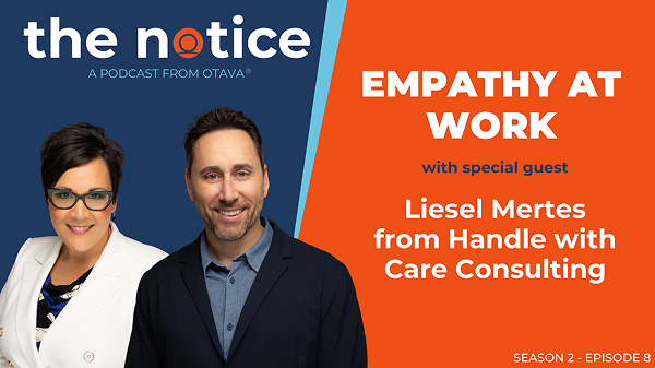 The Notice: Empathy at Work
