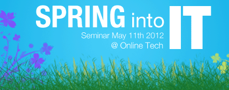 Spring into IT May 2012